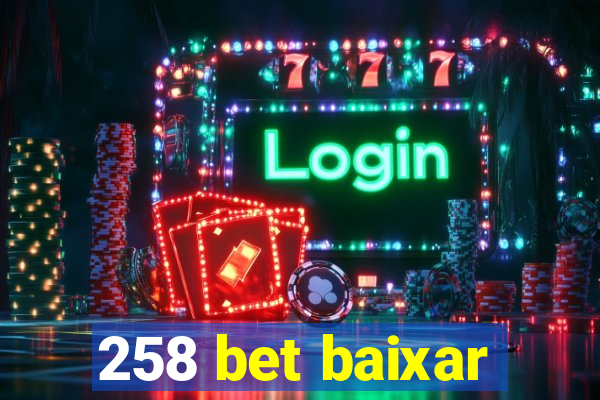 258 bet baixar